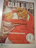 How to Paint From Your Color Slides and Photographs B000RDXO6M Book Cover