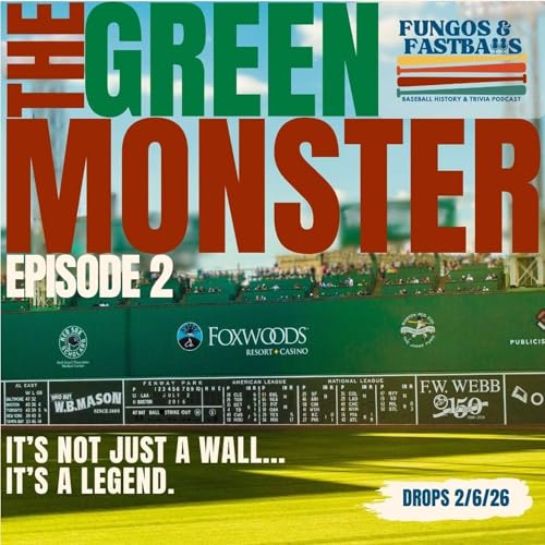 A 37-Foot Legend: The Story of Fenway's Green Monster
