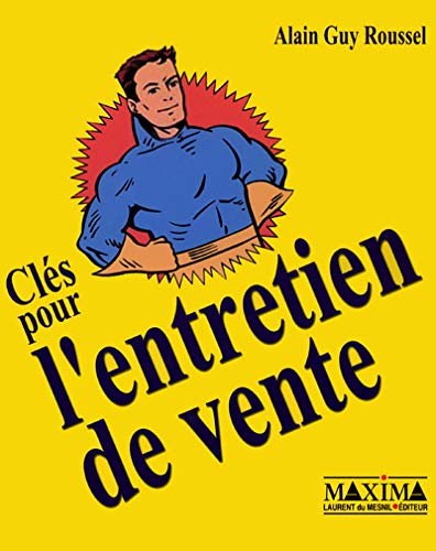 Clés pour l'entretien de vente