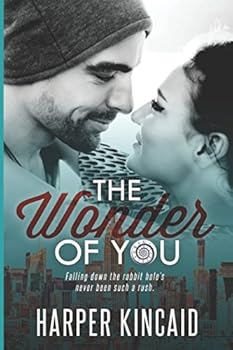 The Wonder of You - Book #1 of the A Different Kind of Wonderland 
