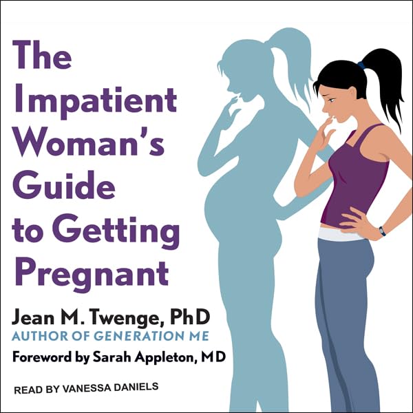 Cover art for The Impatient Woman's Guide to Getting Pregnant