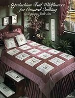 Appalachian Trail Wildflowers for Counted Quilting B000WUI8MU Book Cover