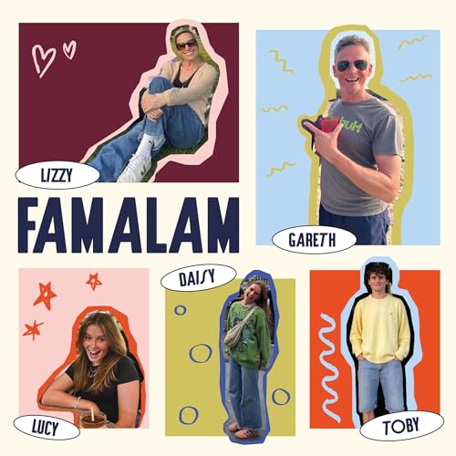 Famalam Podcast Por Gareth Lizzy Daisy Lucy & Toby Robinson arte de portada