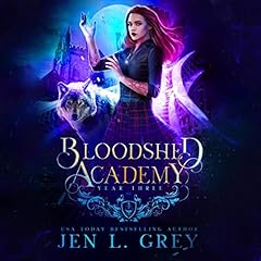 Year Three: Bloodshed Academy, Book 3 cover art