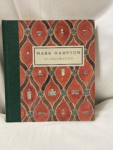 Mark Hampton on Decorating 0394579879 Book Cover