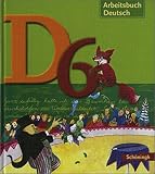 D Arbeitsbuch Deutsch. Arbeitsbuch für den Literatur- und Sprachunterricht in der Realschule: D Arbeitsbuch Deutsch - für Realschulen: D6 Schülerbuch - Peter Kohrs