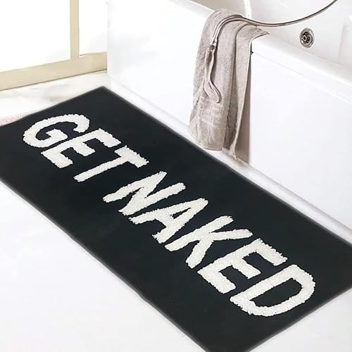 Zeeinx Alfombra de baño con texto en inglés Get Naked, bonita alfombra de baño de microfibra antideslizante, divertida decoración de baño, lavable a