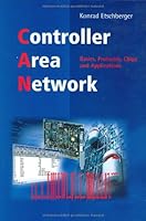 Controller Area Network. Basics, Protocols, Chips and Applications. Englische Ausgabe 3000073760 Book Cover