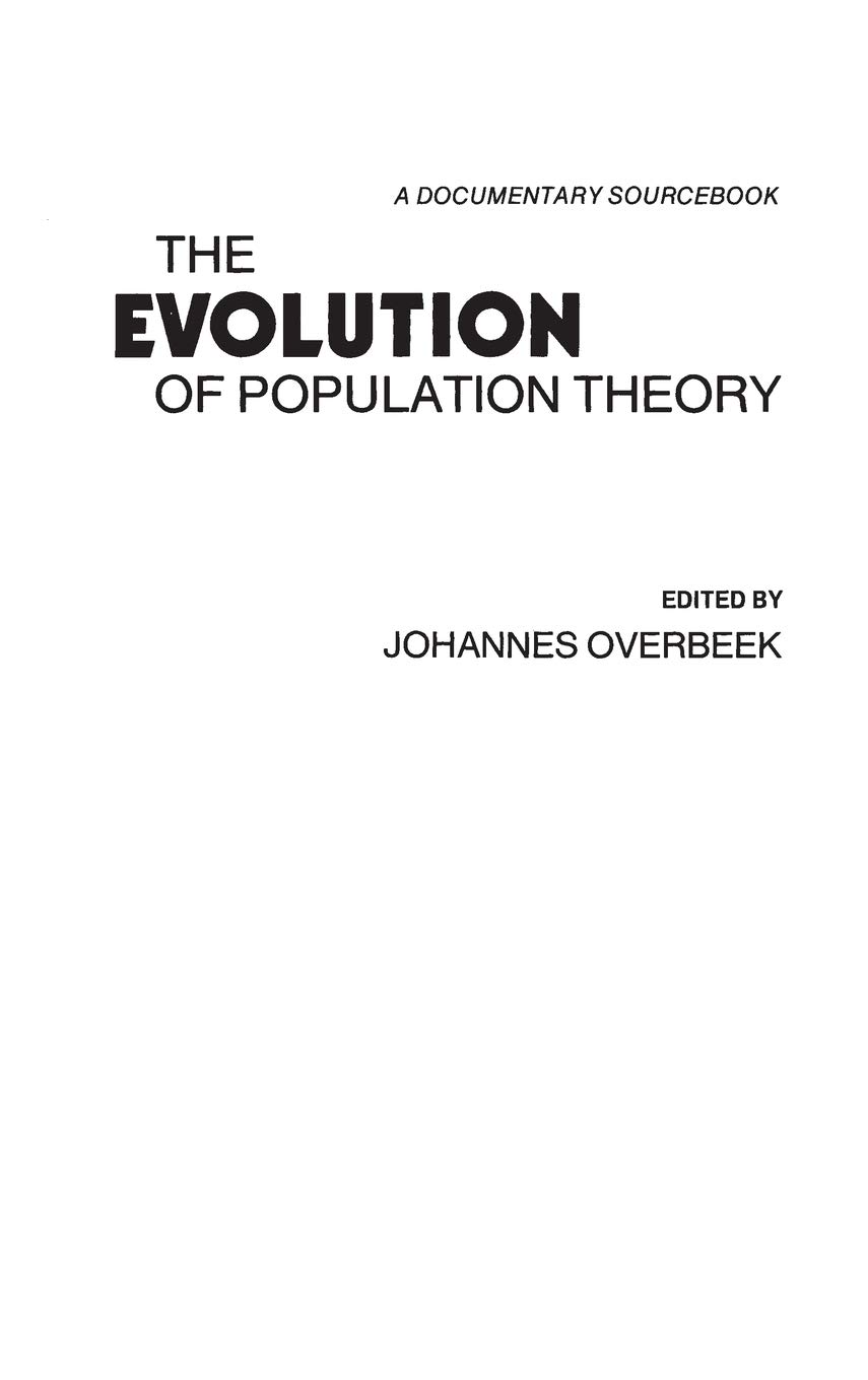 The Evolution of Population Theory: A Documentary Sourcebook (Controversies in Science)