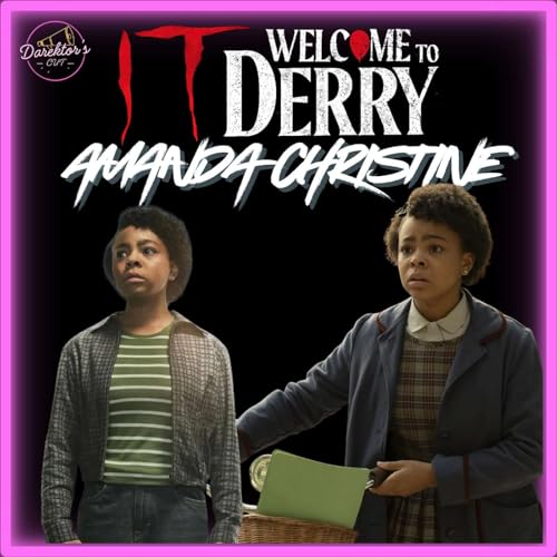 Episode 590 | "It: Welcome to Derry" | Amanda Christine (Ronnie Grogan)
