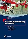 luftrettung deutschland karte  Moderne Wasserrettung aus der Luft: Handbuch für Wasserretter, Luftretter, Piloten und Taucher
