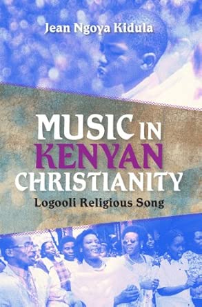 Music in Kenyan Christianity: Logooli Religious Song book cover