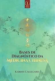 Bases de Diagnóstico da Medicina Chinesa