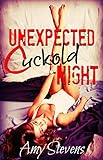  UNEXPECTED CUCKOLD NIGHT: MY HOTWIFE & MY BOSS (English Edition)