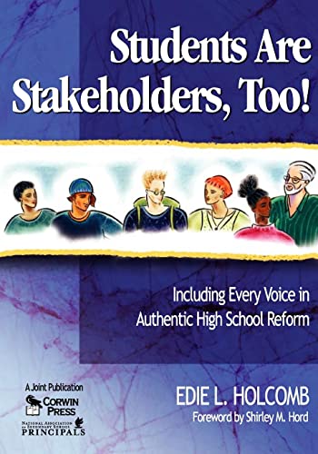 Students Are Stakeholders, Too!: Including Every Voice in Authentic High School Reform