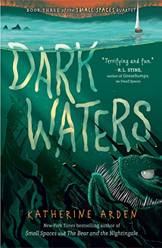 Dark Waters (Small Spaces Quartet Book 3)