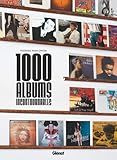  Les 1000 albums incontournables