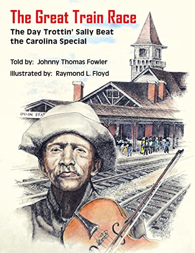 The Great Train Race: The Day Trottin' Sally Beat the