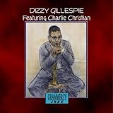  Dizzy Gillespie featuring Charlie Christiani