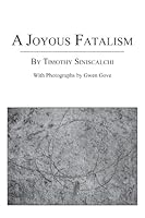 A Joyous Fatalism 0988336235 Book Cover