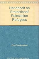Handbook on Protectionof Palestinian Refugees 9950339006 Book Cover
