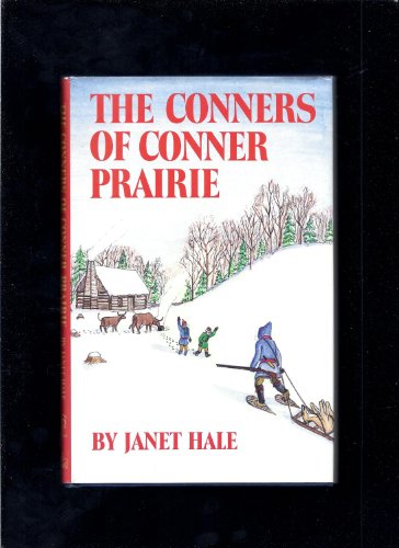 The Conners of Conner Prairie 0961736755 Book Cover