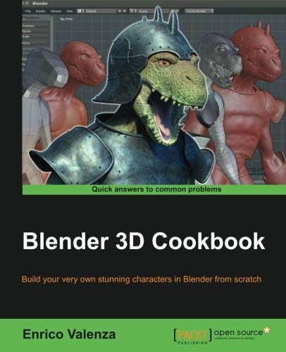 Blender 3D Cookbook by Enrico Valenza (2015-07-04)