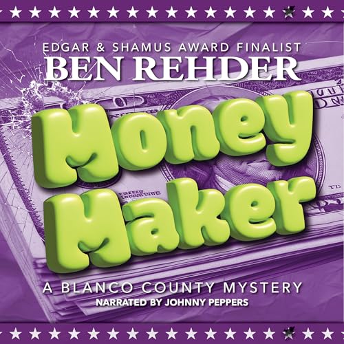 Money Maker by Ben Rehder episode artwork