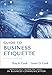 Guide to Business Etiquette (Prentice Hall Guide To: Business Communication)