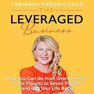 The Leveraged Business Audiolibro Por Fabienne Fredrickson arte de portada