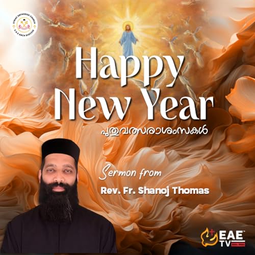 New Year Sermon : Thoughts | Meditation | Resolution | EAE TV