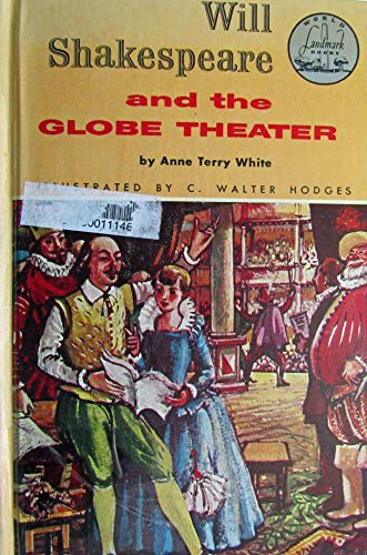 Will Shakespeare & The Globe Theatre B000K09WY0 Book Cover