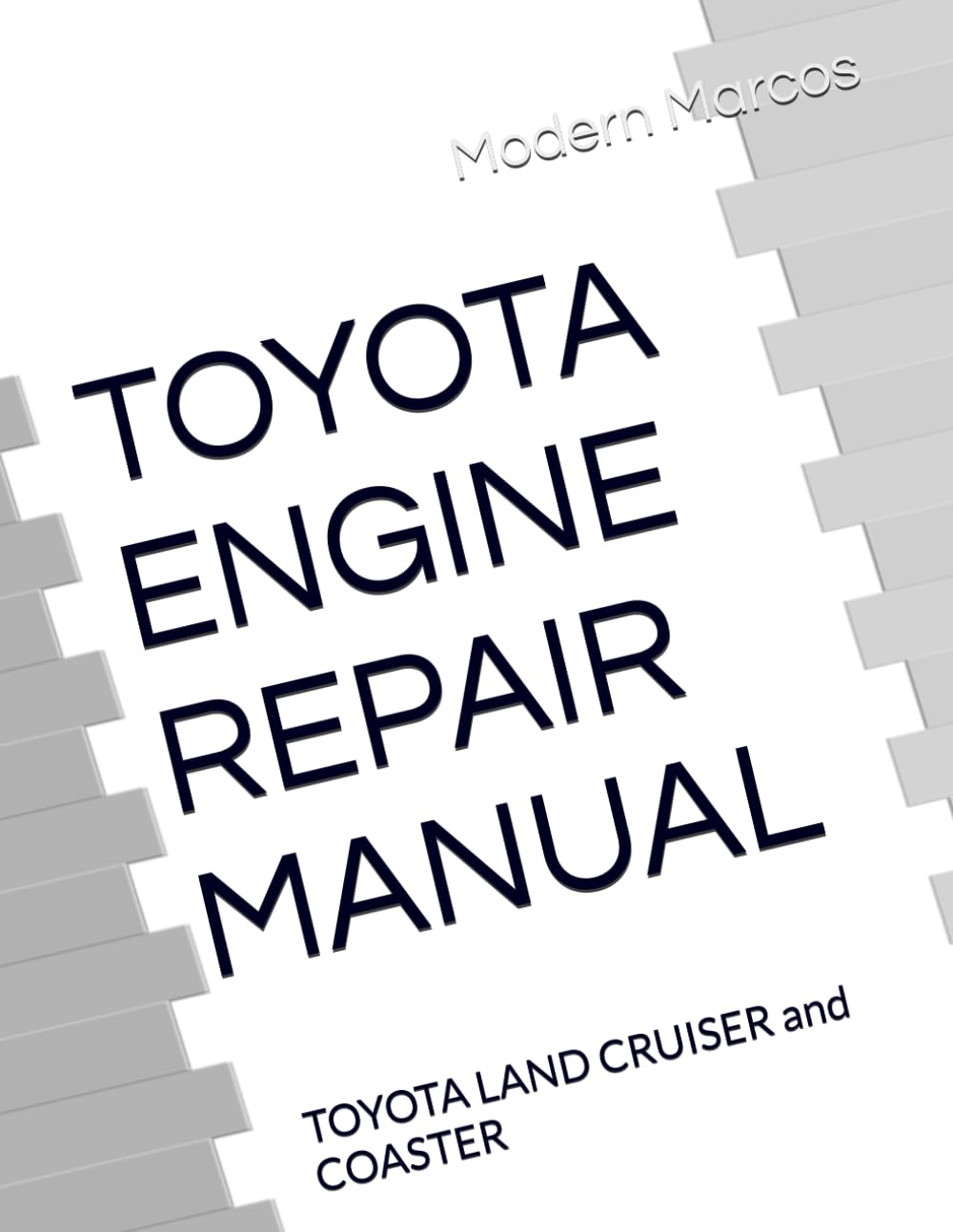 TOYOTA ENGINE REPAIR MANUAL: TOYOTA LAND CRUISER and COASTER