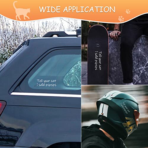 7'' Tell Your Cat I Said Pspsps Sticker - 2 Pack Weatherproof Tell Your Cat I Said Pspsps Car Decals, Funny Car Window Decals Bumper Sticker (White) #TOP4