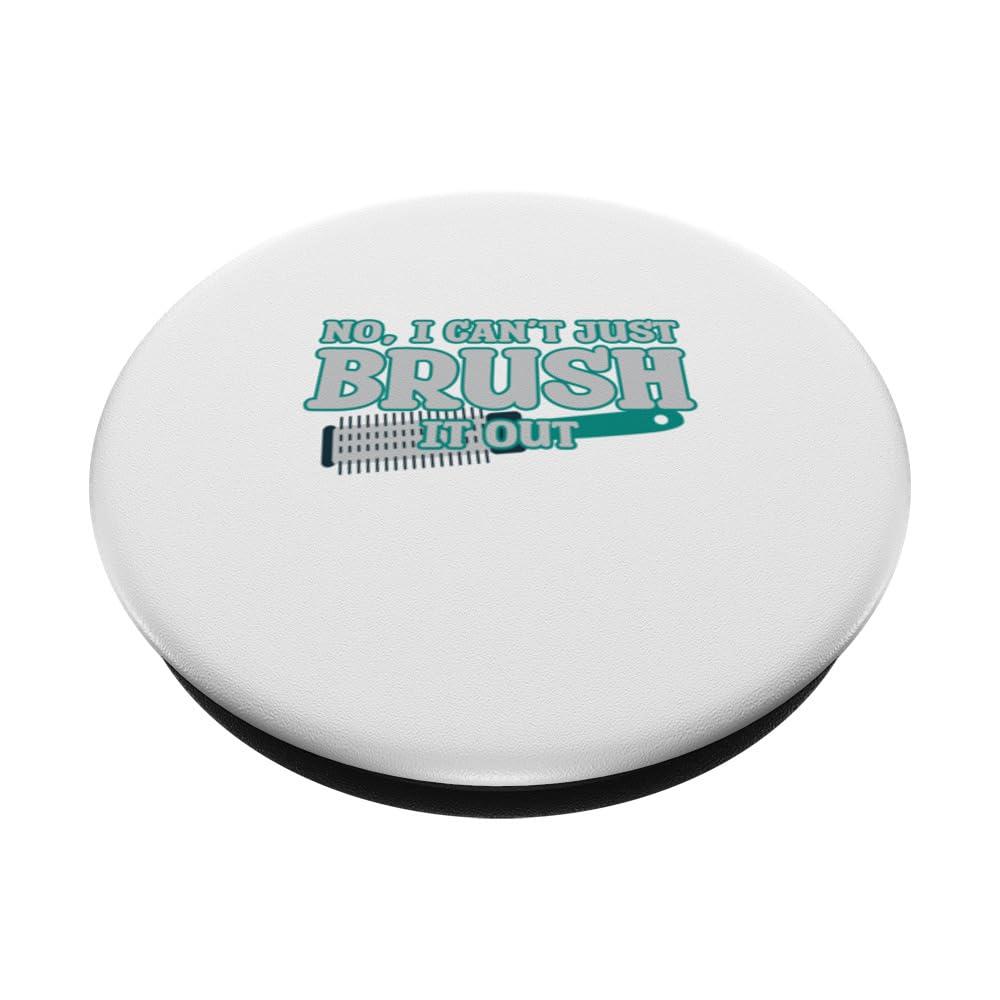 no i can't just brush it out PopSockets Swappable PopGrip, Black - Image 2