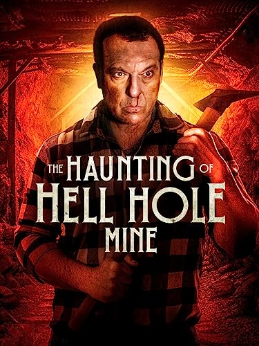 The Haunting of Hell Hole Mine