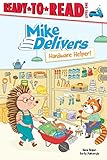 Hardware Helper!: Ready-to-Read Level 1 (Mike Delivers) (English Edition)