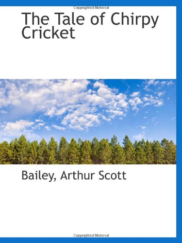 The Tale of Chirpy Cricket