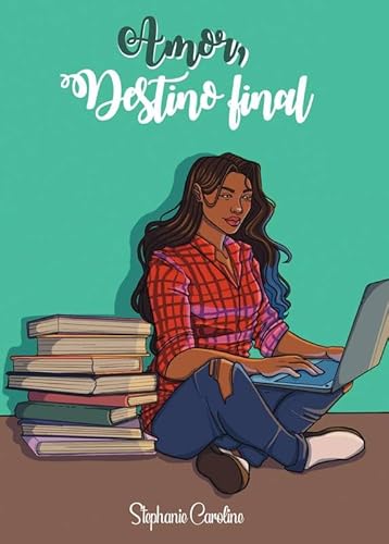 Amor, Destino Final - Stephanie Caroline