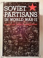 Soviet Partisans in World War Two 0299030601 Book Cover