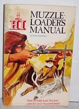 Paperback Muzzle-loader's manual Book