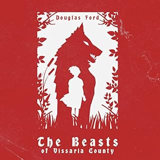 The Beasts of Vissaria County Audiolibro Por Douglas Ford arte de portada