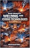 Recent Advances in Welding and Joining Technologies for Dissimilar Materials