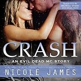 Crash: The Evil Dead MC Series, Book 2