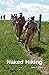 Naked Hiking
