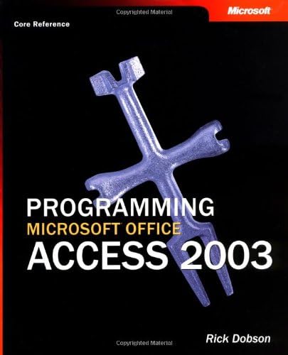 Programming Microsoft Office Access 2003 (Core Reference)