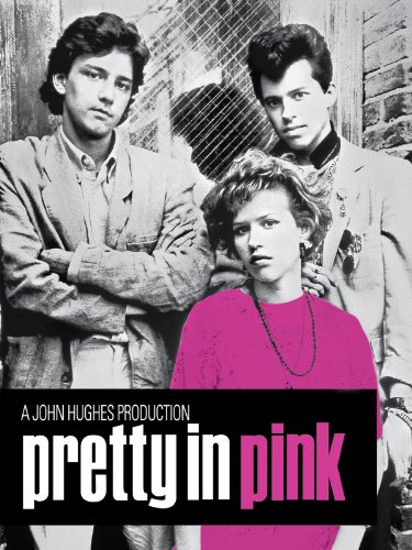 プリティ・イン・ピンク/恋人たちの街角 (字幕版)
