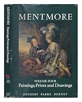 Mentmore, volume 4 : catalogue of paintings, prints and drawings, sold on behalf of the executors of the 6th Earl of Rosebery and his family B0016TNG3W Book Cover
