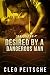 Desired by a Dangerous Man