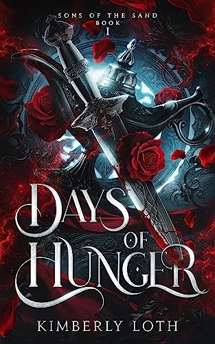 Days of Hunger (Sons of the Sand Book 1)